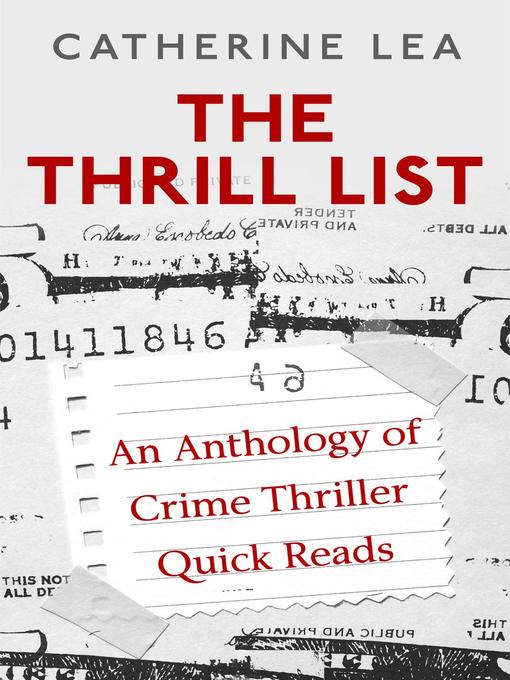 Title details for The Thrill List by Catherine Lea - Available